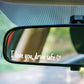 I Love You Drive Safe Car Rearview Mirror Decal-Limited Time Buy 1 Get 1 Free🎁