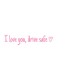 I Love You Drive Safe Car Rearview Mirror Decal-Limited Time Buy 1 Get 1 Free🎁